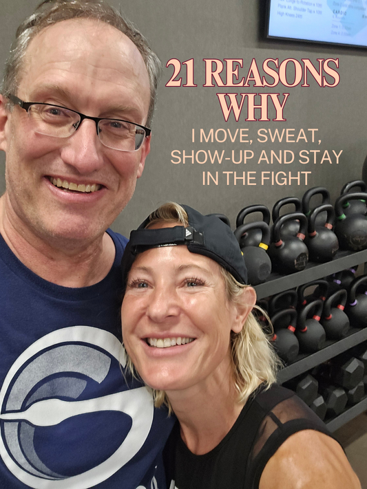 21 Reasons Why I Keep Moving, Showing Up, and Staying in the Fight